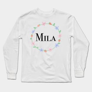 Mila name design Long Sleeve T-Shirt